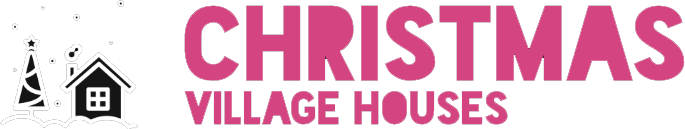 Christmas Village Houses